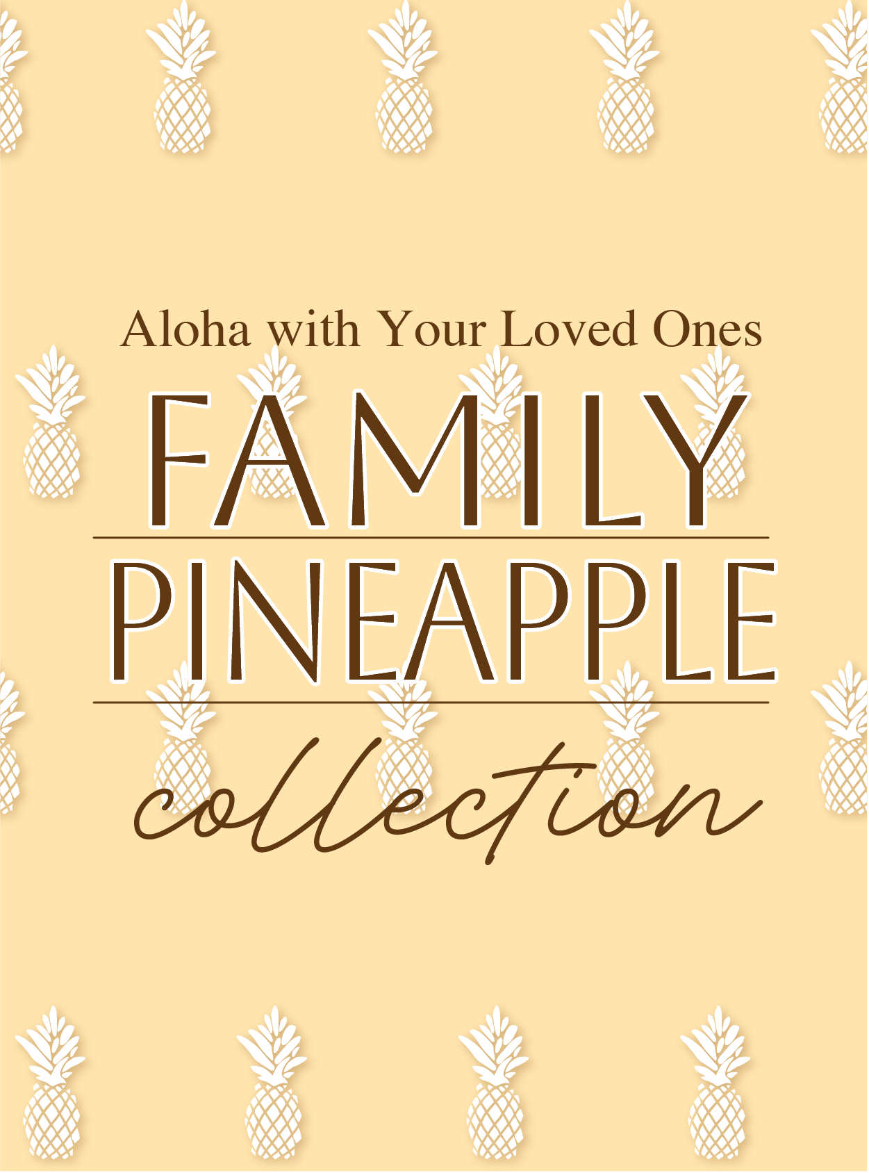 Family Pineapple Collection – Angels by the Sea Hawaii